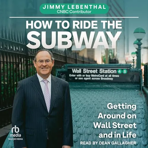 How to Ride the Subway By Jimmy Lebenthal